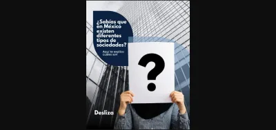 Qué tipo de sociedad conviene para tu negocio en México