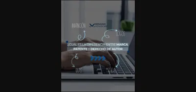 Marca, patente o derecho de autor: cuál necesitas y en qué se diferencian