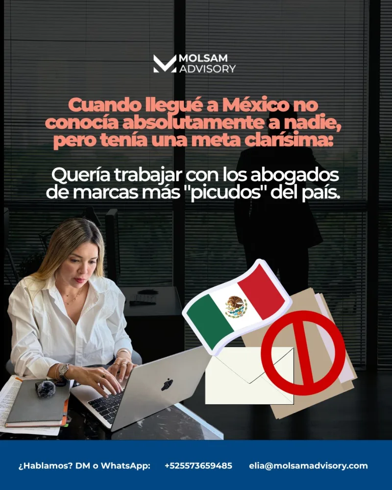 Llegué a México sin conocer a nadie y escribí en frío a los mejores abogados de marcas - imagen 1