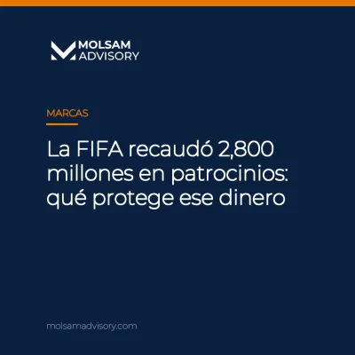 La FIFA recaudó 2,800 millones en patrocinios: qué protege ese dinero