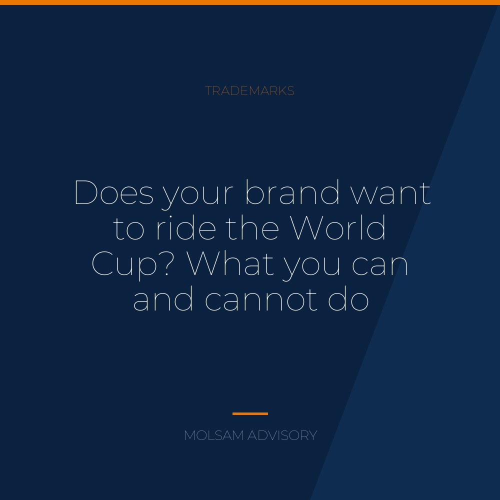 Does your brand want to ride the World Cup? What you can and cannot do